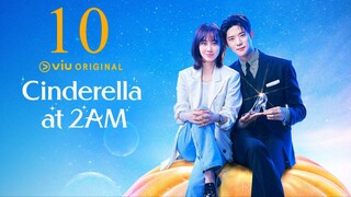 EP10 Cinderella at 2 AM (2024)