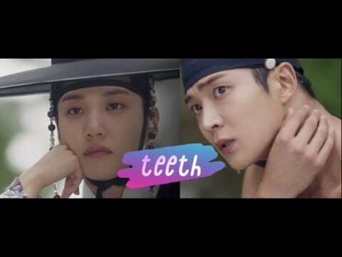 Teeth - (The King's Affection 연모) FMV