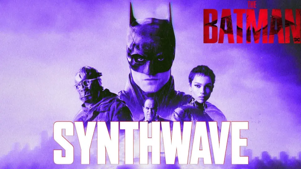 The Batman: Main Theme (2022) | SYNTHWAVE REMIX (Remastered V2) - Bilibili
