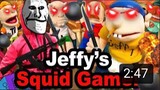 [SML YTP]: JEFFY PLAYS SQUID GAME