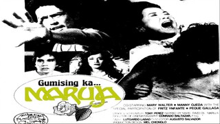Gumising ka MARUJA 1978 (Tagalog Drama/Horror Film) Philippines