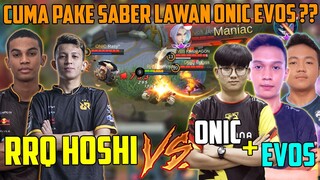 XIN BECANDA ?? RRQ VS EVOS + ONIC CUMA PAKE SABER, APAKAH SABER UDH DI BUFF ?? #rrq