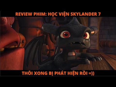 [Review Phim] Học Viện Skylander 7 | Netflix