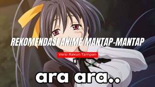 Rekomendasi Anime Mantap-Mantap!! - Bocil skip!! +17