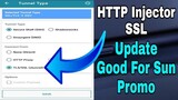 SSL Tutorial HTTP Injector Update | Good For Sun Promo | Working 100%