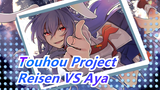 [Touhou Project MMD/Chọn cup] Phần 18 - Reisen VS Aya