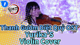 Bài Hát Của Tanjiro Kamado (Yurika'S Violin Cover) | Thanh Gươm Diệt Quỷ OST_1