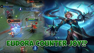 LAWAN JOY?? LANGSUNG COUNTER AJA PAKE EUDORA - Mobile Legends