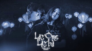 Lạy Ông Lạy Bà | Pháo & CM1X | EDM Version