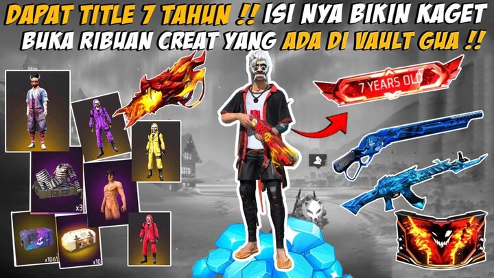 DAPAT TITLE 7 TAHUN GRATIS !! BUKA RIBUAN CRATE & ISI VAULT