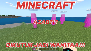 MINECRAFT - DIKUTUK JADI WANITA GUYS!!! PART 2