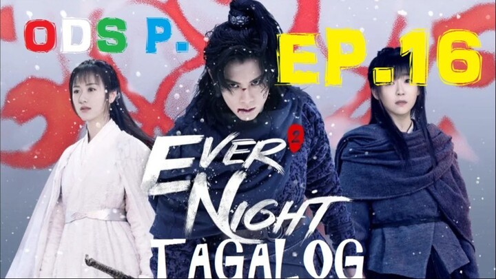 Ever Night 2 Episode 16 Tagalog