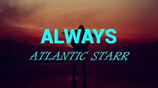 ALWAY BY ATLANTIC