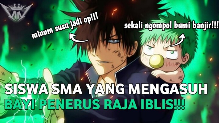 DIKIRA BAYI BIASA TERNYATA ANAK RAJA IBLIS!!! || ANIME OVERPOWER BEELZEBUB