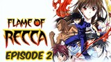 Flame of Recca Episode 2: Wind And Fire: A Dangerous Seduction