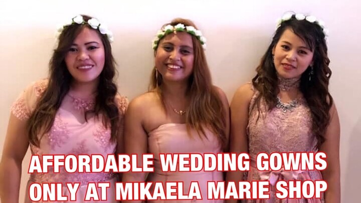 MURANG WEDDING GOWN SA MIKAELA SHOP