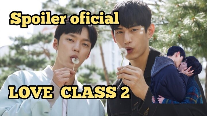 TRÁILER OFICIAL DE  LOVE CLASS 2 #blcoreano #seriebl