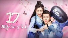 🇨🇳EP17 My Sassy Girl (2024)