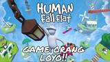 GAME LOYO!!!  |  HUMAN FALL FLAT