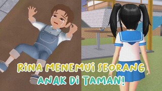 RINA MENEMUKAN SEORANG ANAK KECIL DI TAMAN || DRAMA SAKURA SCHOOL SIMULATOR