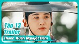[Vietsub] Trailer Thanh Xuân Nguyệt Đàm Tập 13 'Our Blooming Youth' - Park Hyung Sik Jeon So Nee