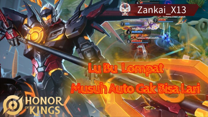 Hok  Gameplay Lu Bu || Sekali lompat musuh auto gak bisa lari
