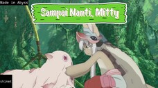 Sampai Nanti, Mitty [Made in Abyss] Indonesia Fandub by shinet