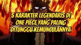 Inilah 5 Karakter Legendaris di One Piece yang Paling Ditunggu Kemunculannya