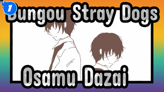 [Bungou Stray Dogs/Animatic] Osamu Dazai_1