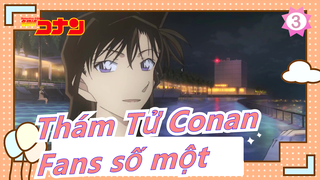 [Thám Tử Conan] Tôi là Fans số một của Conan_3