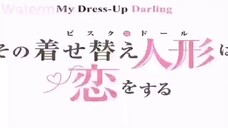 My dress up darling Tagalog Anime Review