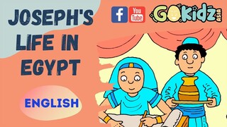 "JOSEPH'S LIFE IN EGYPT" | Bible Story | Kid story