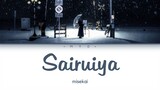 Sairuiya - misekai || (Lirik + Terjemahan)