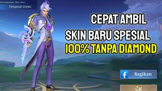 CEPAT AMBIL SKIN BARU SPESIAL GRATIS ! TANPA DIAMOND BISA DAPAT