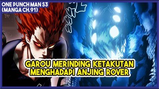 (Garou VS Overgrown Rover) | PERTAMA KALI Garou Merinding Menghadapi Monster!!! - Manga ch.91