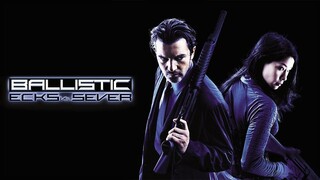 BALLISTIC : ECKS VS SEVER(2002) full Hollywood movie in Hindi