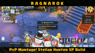 PvP Montage - Stellar Hunter SP Build Ragnarok M Eternal Love PART#2