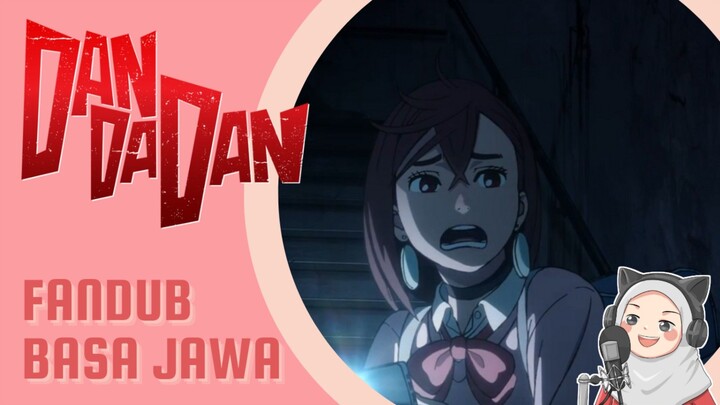 Ayase Nyari Alien, Okarun Malah Banyak Bacot! - Dandadan [FANDUB JAWA déning sayAnn]