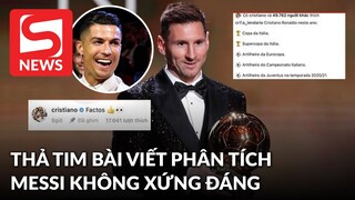 Ronaldo "thả tim" bài viết chê Messi không xứng đáng giành QBV 2021 trên IG?