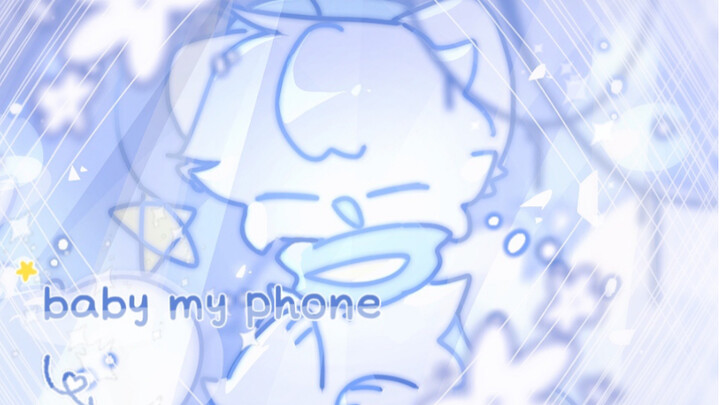 【☆生贺!!/meme/FlipaClip】\\\baby my phone meme///