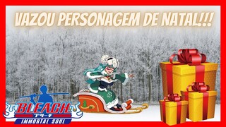 ⭐VAZOU! PERSONAGENS DE NATAL E WAR SOULS + NOVO PASSE DE TEMPORADA!!! - BLEACH IMMORTAL SOUL#773⭐