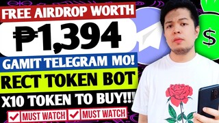 KUMITA NG WALANG GINAGAWA GAMIT SI RECT TOKEN! | X10 TOKEN TO BUY NOW & ₱1,394 WORTH FREE AIRDROP!