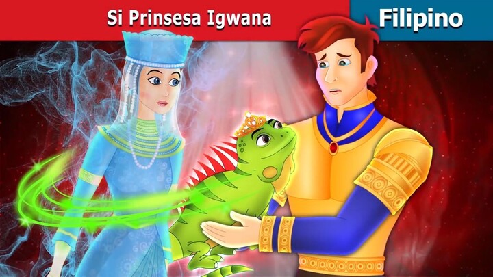 Si Prinsesa Igwana _ Princess Iguana in Filipino _ @FilipinoFairyTales