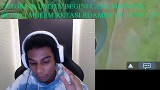 TUTORIAL LOLITA BEGINI CARA MAINNYA ! BUILD EMBLEM ROTASI ROAMER  ! - Mobile Legends | EVOS LJ