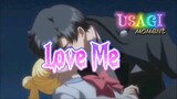 Usagi Moment " Love Me"