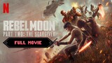 Rebel Moon Part Two ( 2 ) 2024 | Full Movie