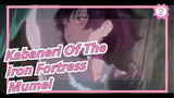 Kabaneri Of The Iron Fortress | Mumei_2