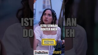 Istri Sewaan Dokter Aneh #dellaroz #dramaterpopuler #dramaterbaru #dramakeluarga #dramapercintaan