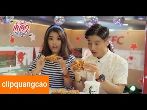 Quảng cáo KFC gà sốt BBQ Hàn Quốc mới nhất cho bé yêu