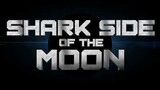 Shark Side Of The Moon (2022) HD Full Movie